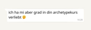 Kundenmeinung aus der Schweiz zum Archetypen-Kurs: